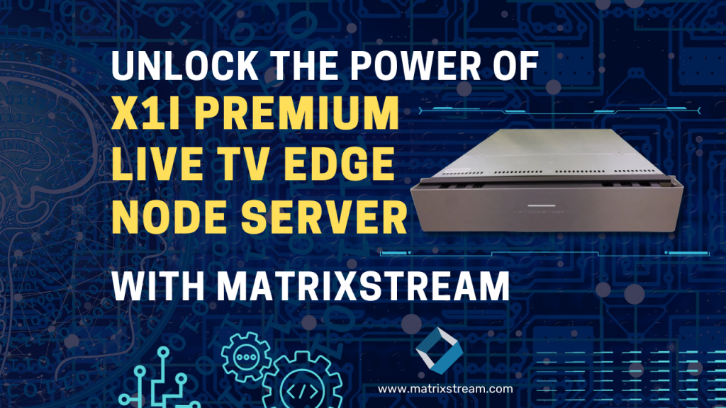 Live TV Edge Node Server