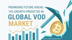 Leading the Video On Demand Revolution: MatrixStream